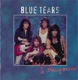 Blue Tears - Mad, Bad & Dangerous