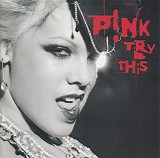 P!NK - Try This