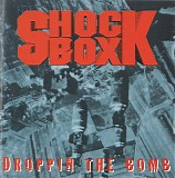 Shock Box - Droppin' The Bomb