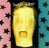 Sweet Water - Sweet Water