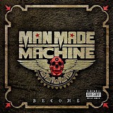 Man Made Machine - Become