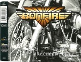 Bonfire - Feels Like Comin' Home