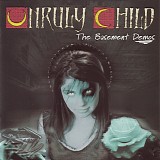 Unruly Child - The Basement Demos