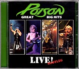 Poison - Great Big Hits Live!