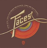 Faces - 1970-1975: You Can Make Me Dance, Sing Or Anything...