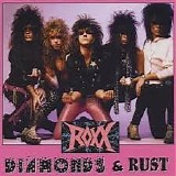 Roxx - Diamonds & Rust - The Demos 1985-1989