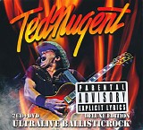 Ted Nugent - Ultralive Ballisticrock Deluxe Edition