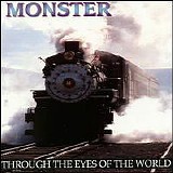 Monster - Through The Eyes Of The World