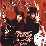 Tyla & Spike (64) - Flagrantly, Electrically, Acoustically Yours