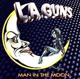 L.A. Guns - Man In The Moon