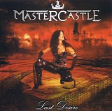 Mastercastle - Last Desire