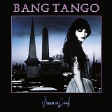 Bang Tango - Dancin' On Coals
