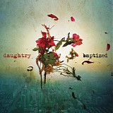 Daughtry - Baptized