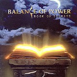 Balance Of Power - Book Of Secrets