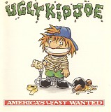 Ugly Kid Joe - America's Least Wanted