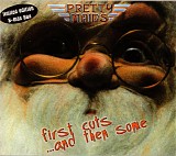Pretty Maids - First Cuts ...And Then Some