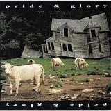 Pride & Glory - Pride & Glory