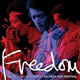 The Jimi Hendrix Experience - Freedom: Atlanta Pop Festival