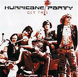 Hurricane Party - Get This