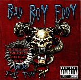 Bad Boy Eddy - Over The Top
