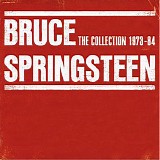 Bruce Springsteen - The Collection 1973-84