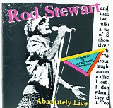 Rod Stewart - Absolutely Live