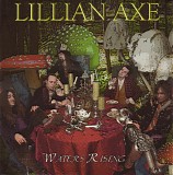 Lillian Axe - Waters Rising