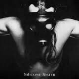 Silicone Sister - Silicon Sister