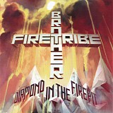 Brother Firetribe - Diamond In The Firepit