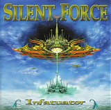 Silent Force - Infatuator
