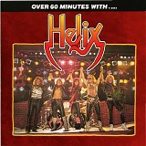 Helix - Over 60 Minutes With