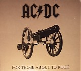 AC/DC - For Those About To Rock (We Salute You)