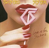 Twisted Sister - Love Is For Suckers