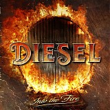 Diesel (43) - Into The Fire