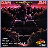 Ram Jam - Golden Classics