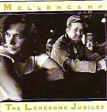 John Cougar Mellencamp - The Lonesome Jubilee