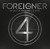 Foreigner - The Best Of Foreigner 4 & More