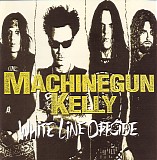 Machinegun Kelly - White Line Offside