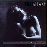 Lillian Axe - Love + War