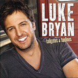 Luke Bryan - Tailgates & Tanlines