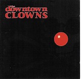 The Downtown Clowns - The Downtown Clowns