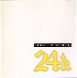 24k - Pure