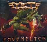 Y & T - Facemelter