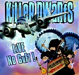 Killer Dwarfs - Live No Guff!