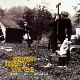 Seven Mary Three - American Standard