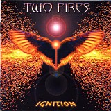 Two Fires - Ignition