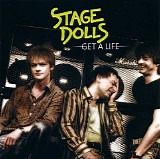 Stage Dolls - Get A Life