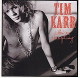 Tim Karr - Rubbin' Me The Right Way