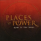 Places Of Power - Now Is The Hour