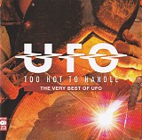 UFO - Too Hot To Handle: The Very Best Of Ufo